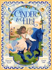 Cinder & Ella hind ja info | Väikelaste raamatud | kaup24.ee