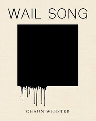 Wail Song: or wading in the water at the end of the world hind ja info | Ühiskonnateemalised raamatud | kaup24.ee