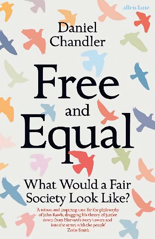 Free and Equal: What Would a Fair Society Look Like? цена и информация | Ajalooraamatud | kaup24.ee