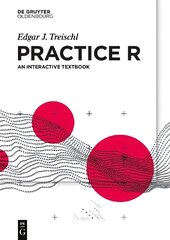 Practice R: An interactive textbook цена и информация | Книги по социальным наукам | kaup24.ee
