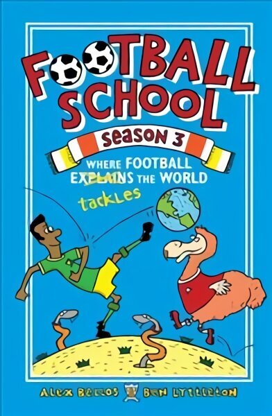 Football School Season 3: Where Football Explains the World цена и информация | Noortekirjandus | kaup24.ee