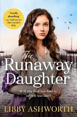 Runaway Daughter: A gripping northern saga of family and hope цена и информация | Фантастика, фэнтези | kaup24.ee