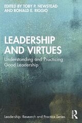 Leadership and Virtues: Understanding and Practicing Good Leadership hind ja info | Ühiskonnateemalised raamatud | kaup24.ee