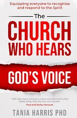 Church Who Hears God's Voice: Equipping everyone to recognise and respond to the Spirit hind ja info | Usukirjandus, religioossed raamatud | kaup24.ee