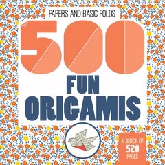 500 Fun Origamis цена и информация | Книги о питании и здоровом образе жизни | kaup24.ee