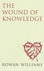 The Wound of Knowledge hind ja info | Usukirjandus, religioossed raamatud | kaup24.ee