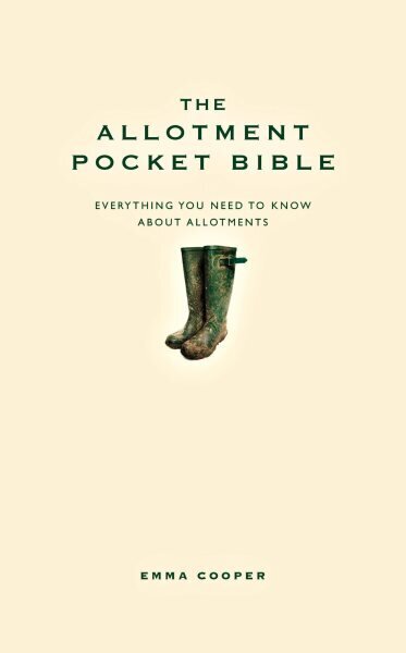 Allotment Pocket Bible: Everything You Need to Know About Allotments цена и информация | Aiandusraamatud | kaup24.ee