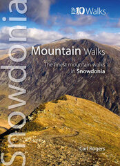 Mountain Walks: The Finest Mountain Walks in Snowdonia hind ja info | Tervislik eluviis ja toitumine | kaup24.ee