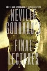Neville Goddard's Final Lectures hind ja info | Eneseabiraamatud | kaup24.ee