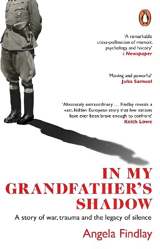 In My Grandfather's Shadow: A story of war, trauma and the legacy of silence цена и информация | Ajalooraamatud | kaup24.ee