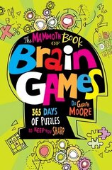 Mammoth Book Of Brain Games hind ja info | Tervislik eluviis ja toitumine | kaup24.ee