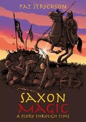 Saxon Magic: A Story Through Time hind ja info | Noortekirjandus | kaup24.ee