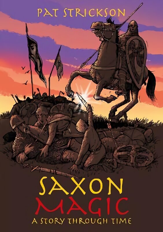Saxon Magic: A Story Through Time hind ja info | Noortekirjandus | kaup24.ee