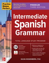 Practice Makes Perfect: Intermediate Spanish Grammar, Premium Third Edition 3rd edition цена и информация | Пособия по изучению иностранных языков | kaup24.ee