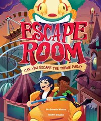 Escape Room - Can You Escape the Theme Park? цена и информация | Книги для подростков и молодежи | kaup24.ee