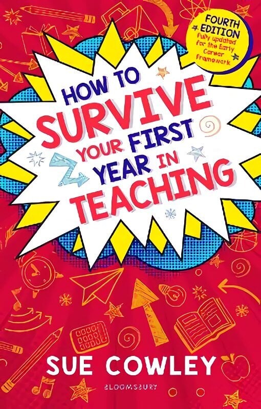 How to Survive Your First Year in Teaching hind ja info | Ühiskonnateemalised raamatud | kaup24.ee