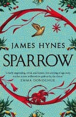 Sparrow: The Sunday Times Top Ten Bestseller цена и информация | Фантастика, фэнтези | kaup24.ee