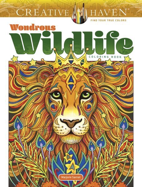 Creative Haven Wondrous Wildlife Coloring Book цена и информация | Väikelaste raamatud | kaup24.ee