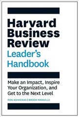 Harvard Business Review Leader's Handbook: Make an Impact, Inspire Your Organization, and Get to the Next Level цена и информация | Книги по экономике | kaup24.ee