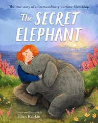 Secret Elephant: The true story of an extraordinary wartime friendship цена и информация | Книги для подростков и молодежи | kaup24.ee