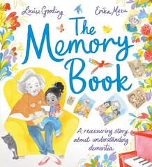 Memory Book: A reassuring story about understanding dementia hind ja info | Noortekirjandus | kaup24.ee