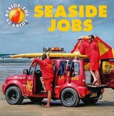 Beside the Seaside: Seaside Jobs Illustrated edition цена и информация | Книги для подростков и молодежи | kaup24.ee
