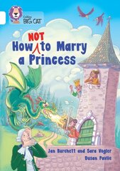 How Not to Marry a Princess: Band 10/White цена и информация | Книги для подростков и молодежи | kaup24.ee