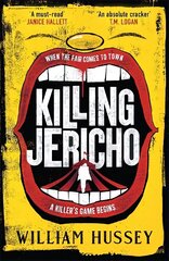 Killing Jericho: The helter-skelter 2023 crime thriller like no other цена и информация | Фантастика, фэнтези | kaup24.ee