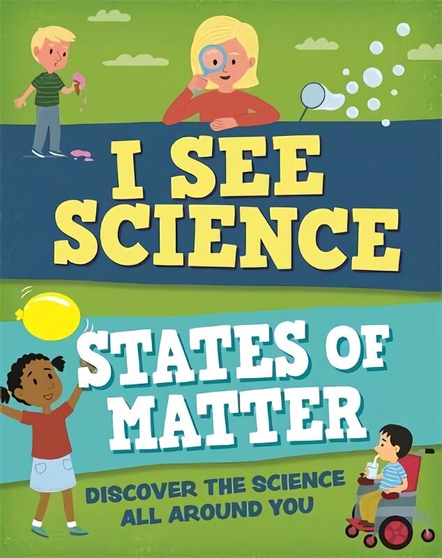 I See Science: States of Matter цена и информация | Noortekirjandus | kaup24.ee