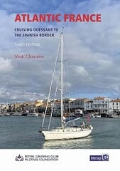 Atlantic France: Cruising Ouessant to the Spanish Border 2023 hind ja info | Tervislik eluviis ja toitumine | kaup24.ee