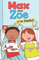 Max and Zoe at the Dentist hind ja info | Noortekirjandus | kaup24.ee