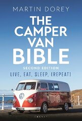 Camper Van Bible 2nd edition: Live, Eat, Sleep hind ja info | Reisiraamatud, reisijuhid | kaup24.ee