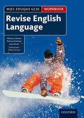 WJEC Eduqas GCSE English Language: Revision workbook: With all you need to know for your 2022 assessments hind ja info | Noortekirjandus | kaup24.ee