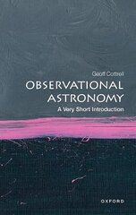 Observational Astronomy: A Very Short Introduction 2nd Revised edition цена и информация | Книги по экономике | kaup24.ee