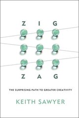 Zig Zag: The Surprising Path to Greater Creativity цена и информация | Книги по социальным наукам | kaup24.ee