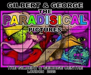 Gilbert & George: The Paradisical Pictures цена и информация | Книги об искусстве | kaup24.ee