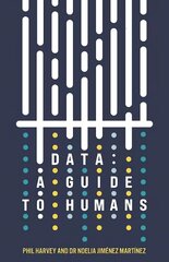 Data: A Guide to Humans hind ja info | Entsüklopeediad, teatmeteosed | kaup24.ee