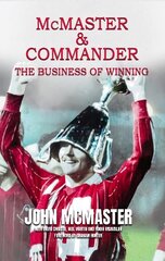 McMaster & Commander: The Business of Winning hind ja info | Tervislik eluviis ja toitumine | kaup24.ee