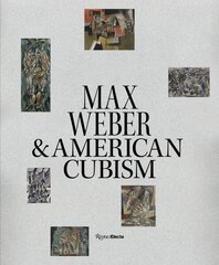 Max Weber and American Cubism цена и информация | Книги об искусстве | kaup24.ee