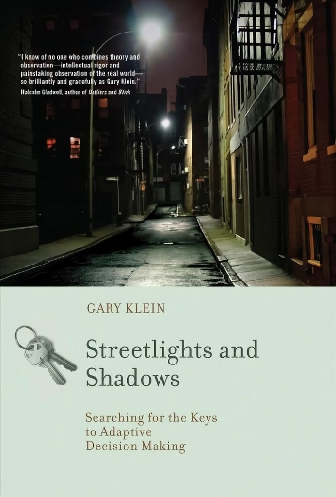 Streetlights and Shadows: Searching for the Keys to Adaptive Decision Making цена и информация | Ühiskonnateemalised raamatud | kaup24.ee