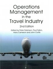 Operations Management in the Travel Industry 2nd edition hind ja info | Majandusalased raamatud | kaup24.ee