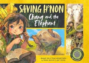 Saving H'non: Chang and the Elephant hind ja info | Noortekirjandus | kaup24.ee