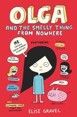 Olga and the Smelly Thing from Nowhere цена и информация | Книги для подростков и молодежи | kaup24.ee