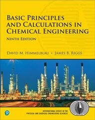 Basic Principles and Calculations in Chemical Engineering 9th edition цена и информация | Книги по социальным наукам | kaup24.ee