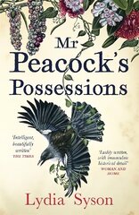 Mr Peacock's Possessions: THE TIMES Book of the Year цена и информация | Фантастика, фэнтези | kaup24.ee