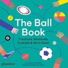 Ball Book: Footballs, Meatballs, Eyeballs & More Balls! цена и информация | Книги для малышей | kaup24.ee