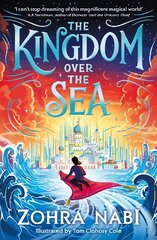 Kingdom Over the Sea: The perfect spellbinding fantasy adventure for holiday reading цена и информация | Книги для подростков и молодежи | kaup24.ee