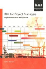 BIM for Project Managers: Digital Construction Management hind ja info | Majandusalased raamatud | kaup24.ee
