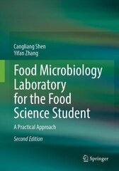 Food Microbiology Laboratory for the Food Science Student: A Practical Approach 2nd ed. 2023 цена и информация | Книги по экономике | kaup24.ee