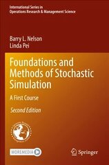 Foundations and Methods of Stochastic Simulation: A First Course 2nd ed. 2021 цена и информация | Книги по экономике | kaup24.ee